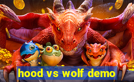 hood vs wolf demo